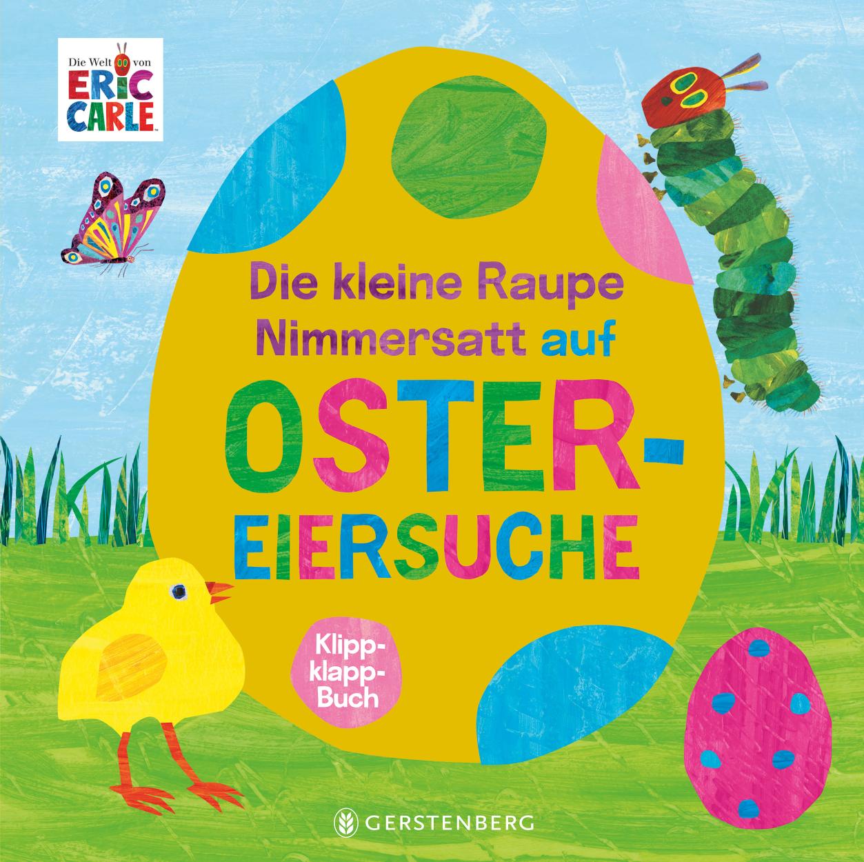 Die kleine Raupe Nimmersatt auf Ostereiersuche